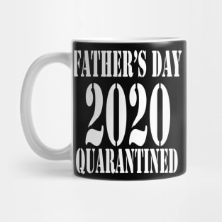 Fathers Day 2020 Quarantine Mug